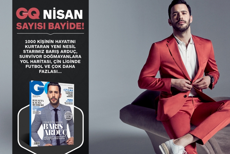 GQ Türkiye Nisan Sayısında Neler Var?