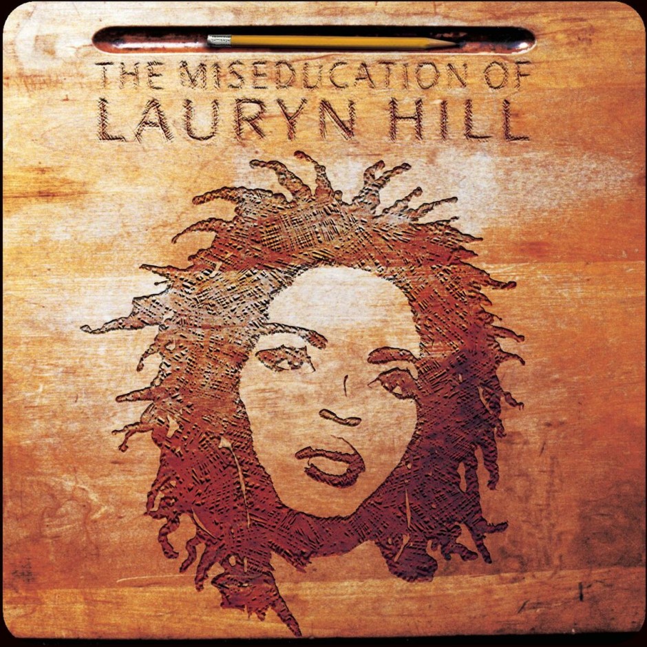 Lauryn Hill – The Miseducation of Lauryn Hill