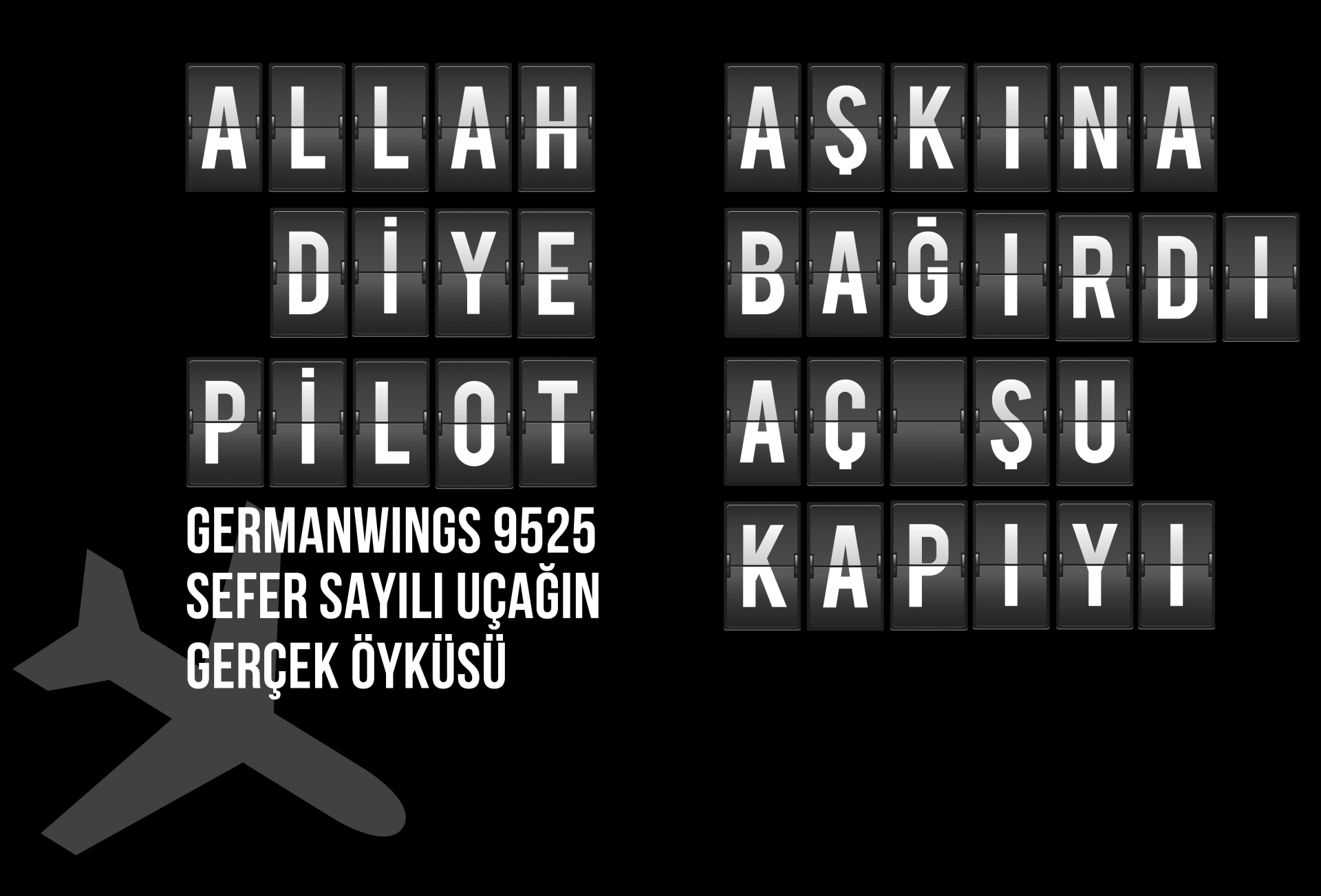 “Allah Aşkına!” Diye Bağırdı Pilot, “Aç Şu Kapıyı!”